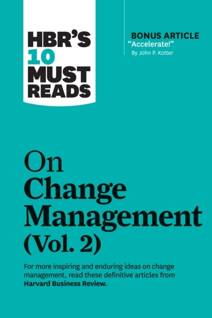 Hbr's 10 Must Reads on Change Management Vol. 2 (with Bonus
