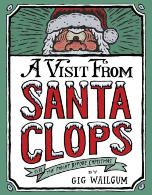 A Visit From Santa Clops The Fright Before Christmas