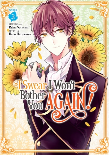 I Swear I Won't Bother You Again! (manga) Vol. 3