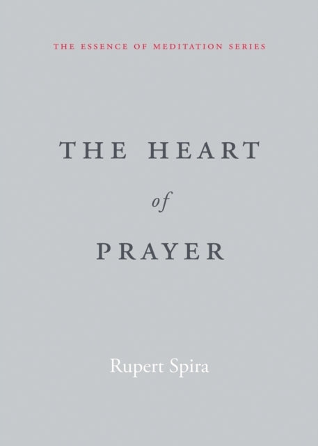 The Heart of Prayer
