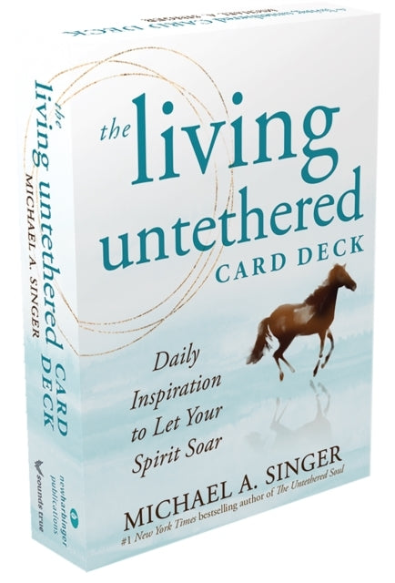The Living Untethered Card Deck Daily Inspiration To Let Your Spirit Soar