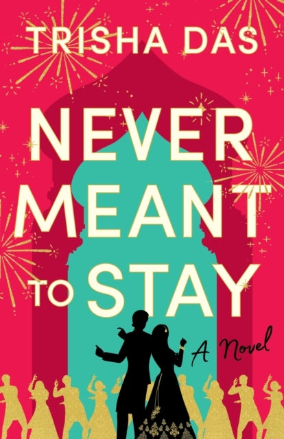 Never Meant To Stay A Novel