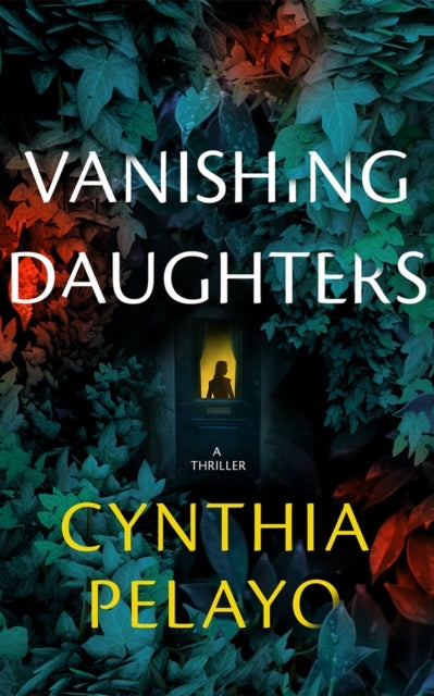 Vanishing Daughtersa Thriller