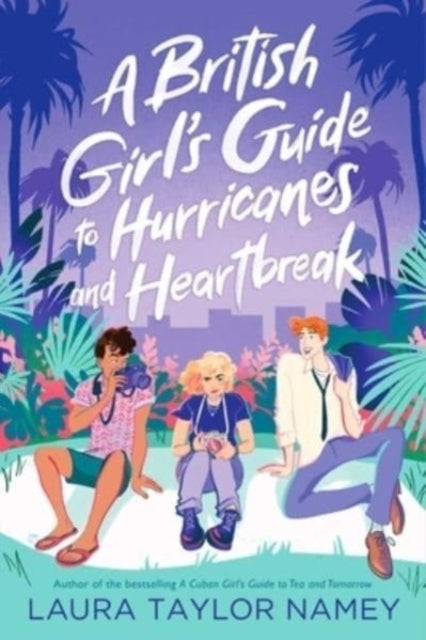 A British Girl's Guide To Hurricanes and Heartbreak