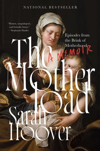 The Motherloadepisodes From The Brink Of Motherhood
