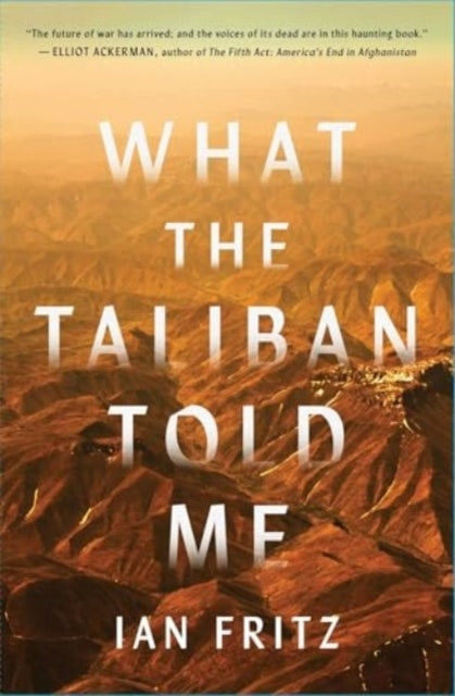 What The Taliban Told Me