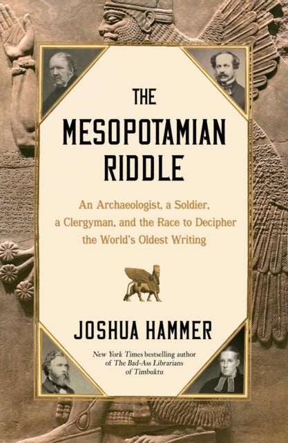 The Mesopotamian Riddlean Archaeologist A Soldier A Clergy