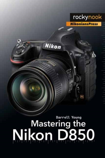 Mastering the Nikon