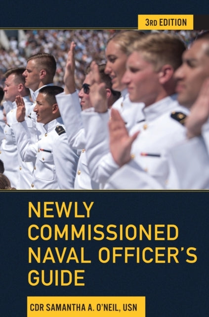 Newly Commissioned Naval Officer'S Guide