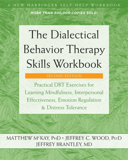 The Dialectical Behavior Therapy Skills Workbookpractical Db