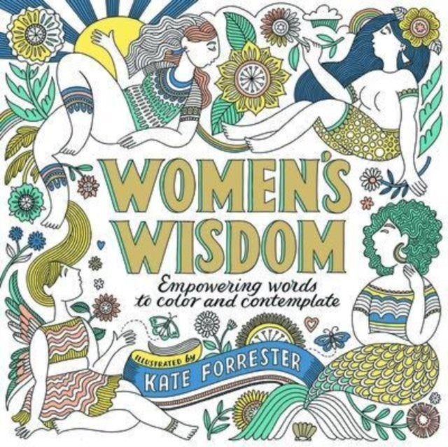 Women's Wisdom Empowering Words To Color and Contemplate