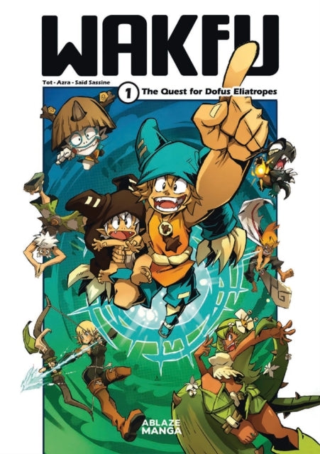 Wakfu Manga Vol 1 the Quest for the Eliatrope Dofus