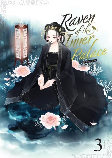 Raven of the Inner Palace Light Novel Vol. 3