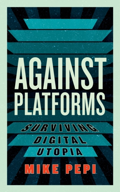 Against Platforms