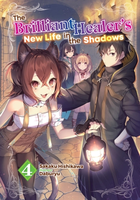 The Brilliant Healer's New Life in the Shadows