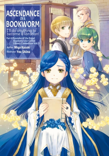 Ascendance of a Bookworm