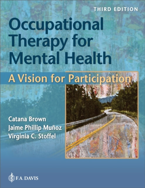 Occupational Therapy For Mental Healtha Vision For Participa
