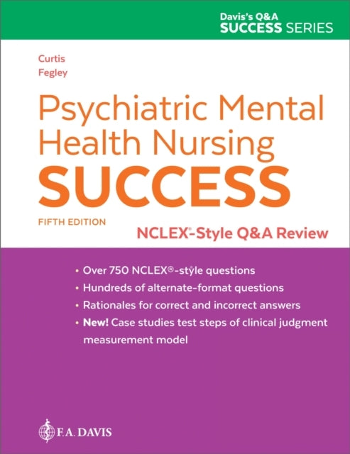 Psychiatric Mental Health Nursing Success Nclex®-Style Q&A Review