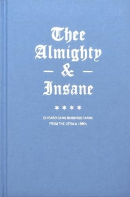 Thee Almighty & Insane