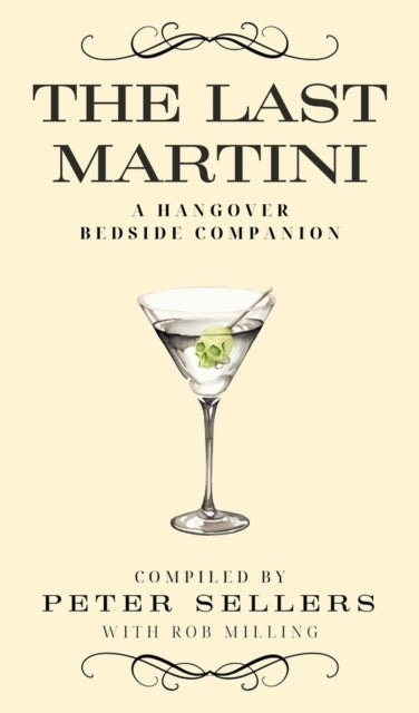 The Last Martini A Hangover Bedside Companion
