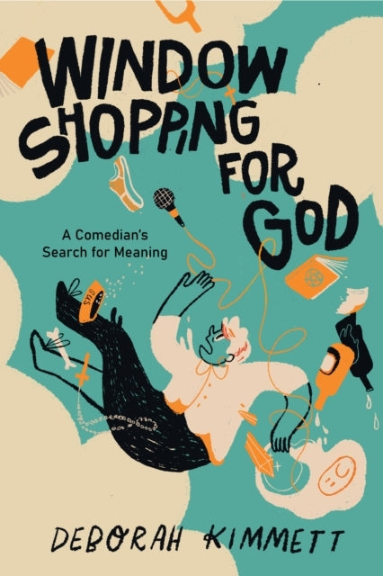 Window Shopping For God A Comedian's Search For Meaning