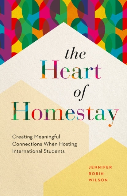 The Heart Of Homestaycreating Meaningful Connections When Ho