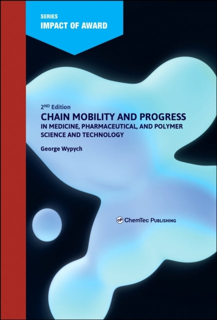 Chain Mobility And Progress In Medicine Pharmaceuticals An
