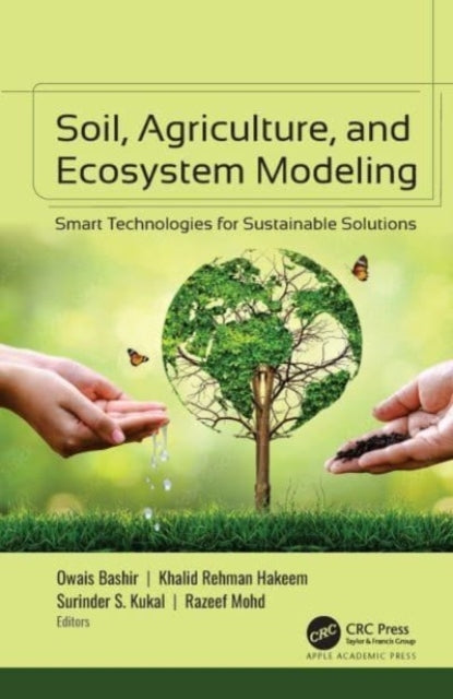 Soil, Agriculture, and Ecosystem Modeling Smart Technologies