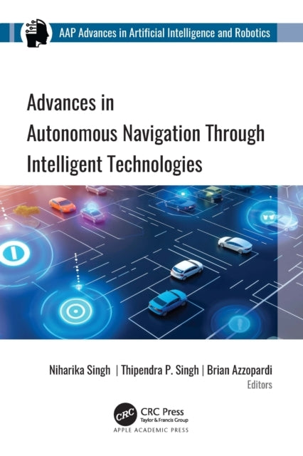 ADVANCES IN AUTONOMOUS NAVIGATION THROUGH INTELLIGENT TECHNO