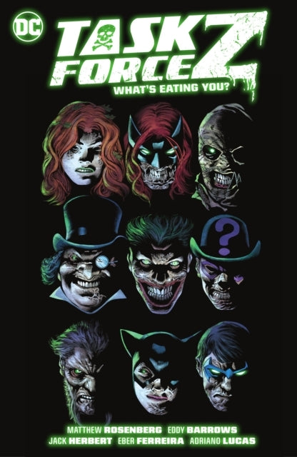 Task Force Z Vol. 2 What's Eating You?