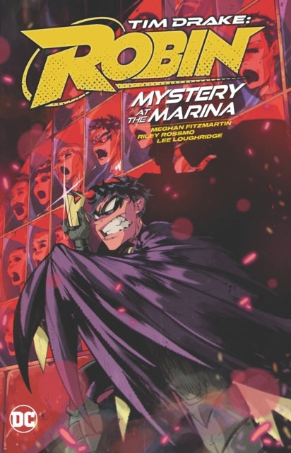 Tim Drake Robin Vol. 1 Mystery at the Marina