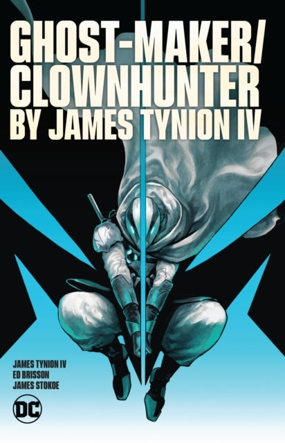 Ghost-maker/clownhunter by James Tynion Iv
