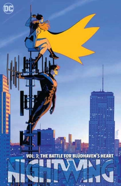 Nightwing Vol. 3 the Battle for Bludhaven's Heart
