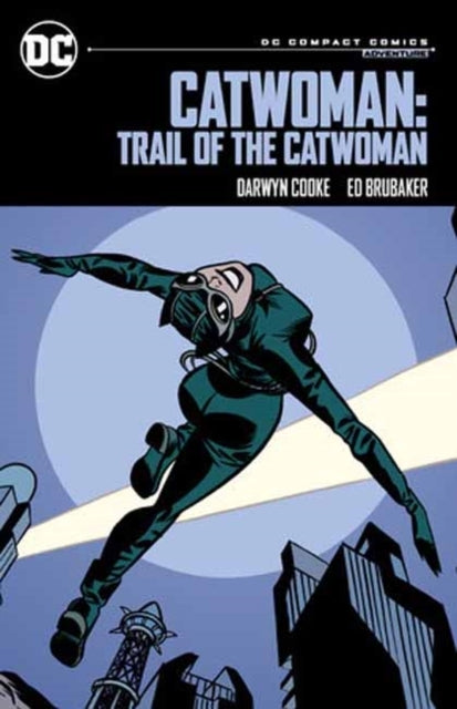Catwoman Trail of the Catwoman Dc Compact Comics Edition