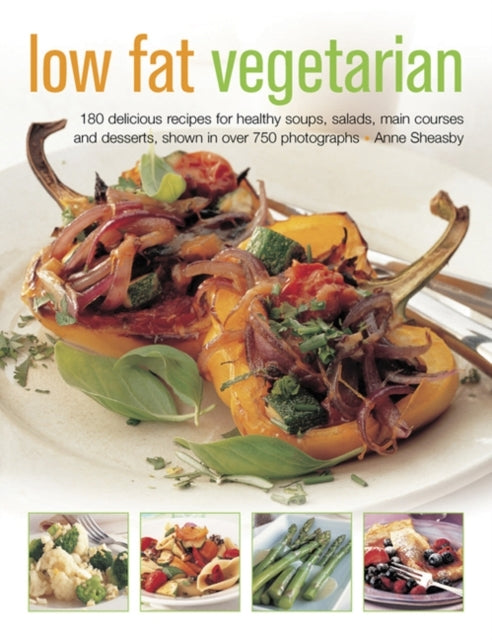 Low Fat Vegetarian 180 Delicious Recipes For Healthy Soups,
