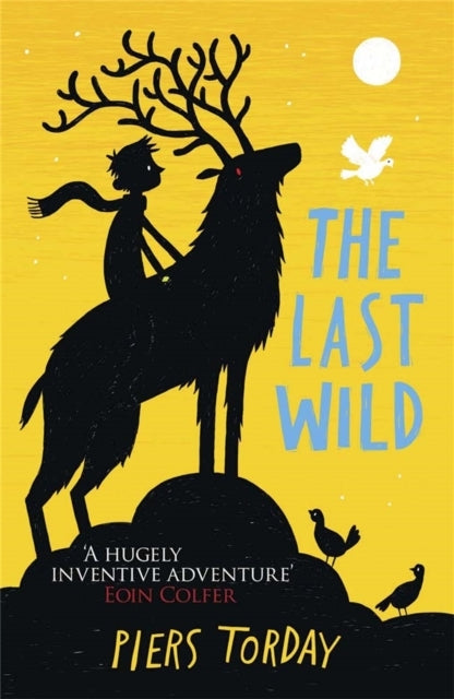 The Last Wild Trilogy: The Last Wild Book 1
