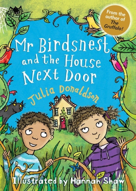 Mr Birdsnest and The House Next Door