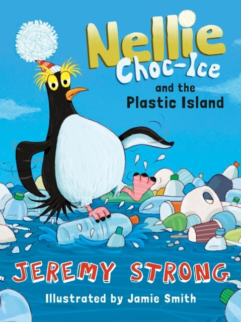 Nellie Choc-ice and the Plastic Island