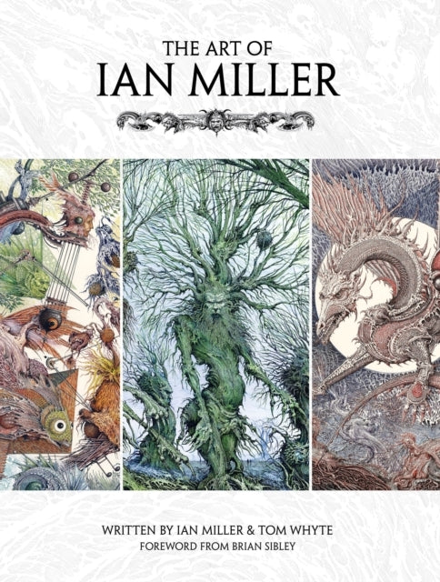 The Art of Ian Miller