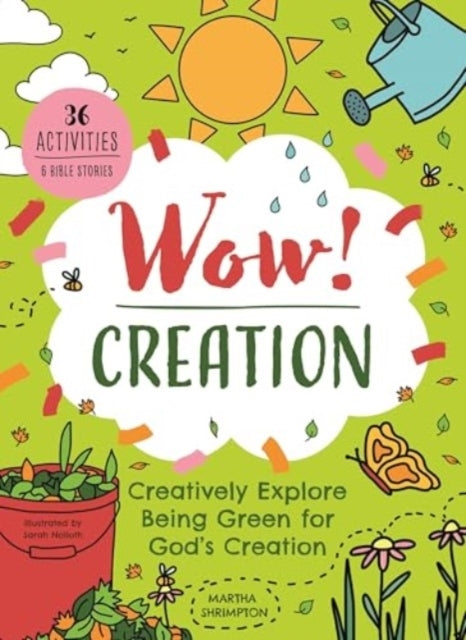 WOW! CREATIONCREATIVELY EXPLORE BEING GREEN FOR GOD'S CREATI