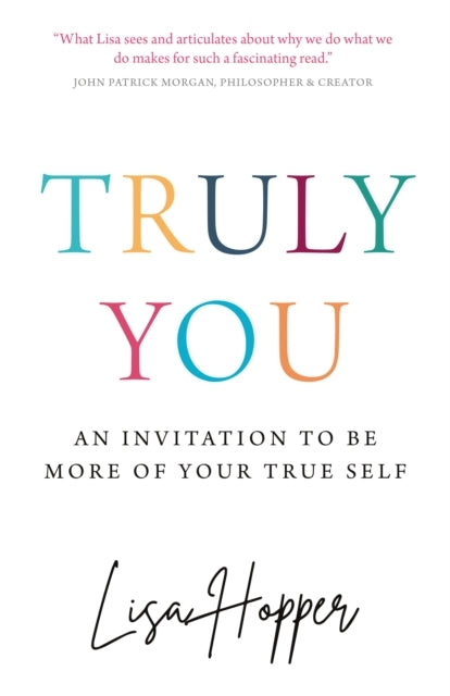 TRULY YOUAN INVITATION TO BE MORE OF YOUR TRUE SELF