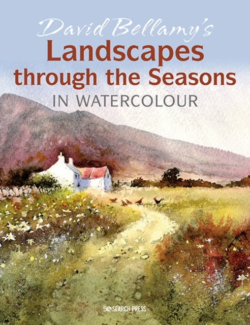 David Bellamys Landscapes Through the Seasons in Watercolou
