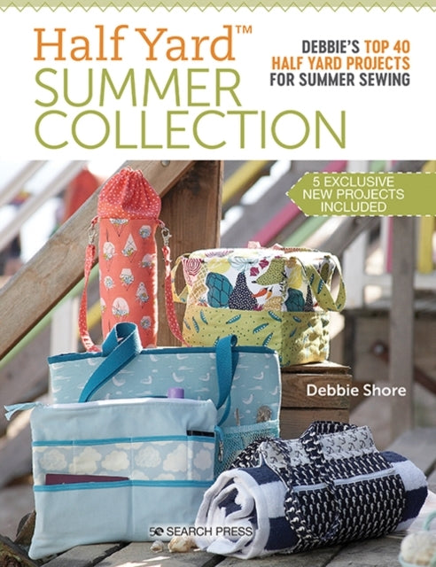 Half Yard Summer Collectiondebbies Top 40 Half Yard Projec
