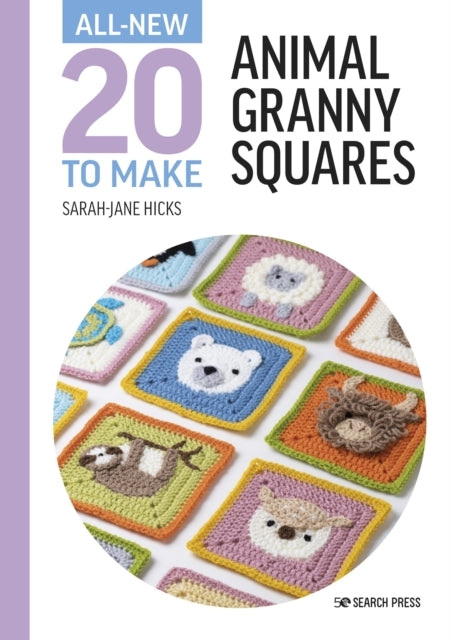 All-new Twenty to Make Animal Granny Squares