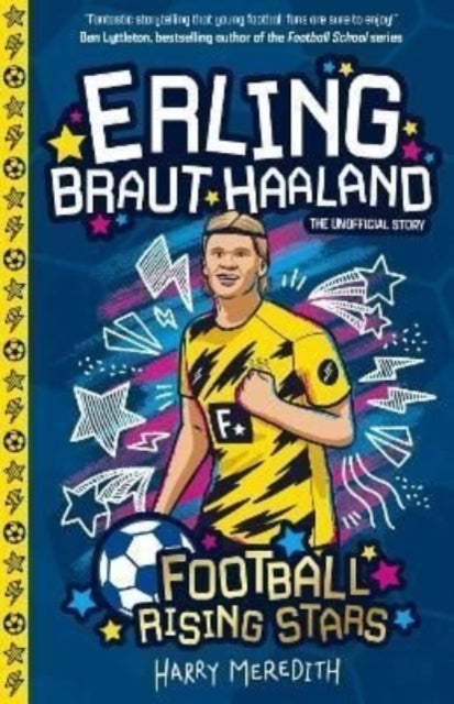 Football Rising Stars Erling Braut Haaland