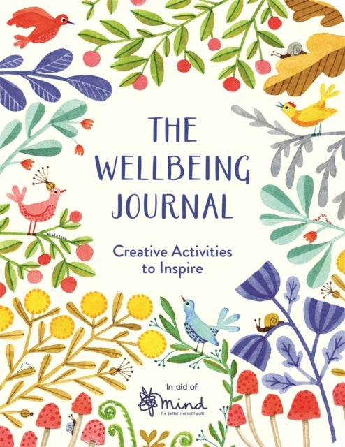 The Wellbeing Journal Creative Activities To Inspire