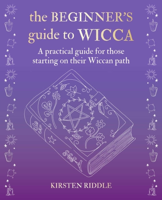 The Beginners Guide to Wicca