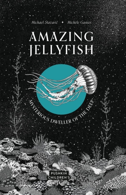 AMAZING JELLYFISHMYSTERIOUS DWELLER OF THE DEEP