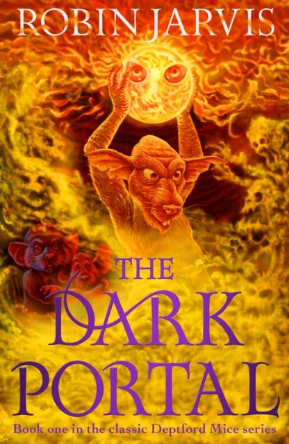 The Dark Portal Book One of The Deptford Mice