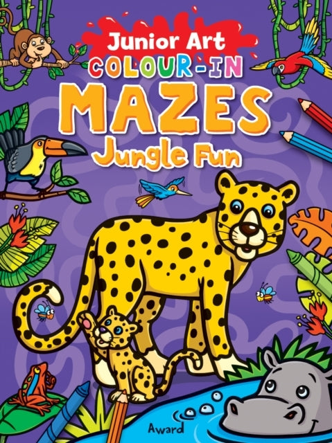 JUNIOR ART COLOUR IN MAZES JUNGLE FUN